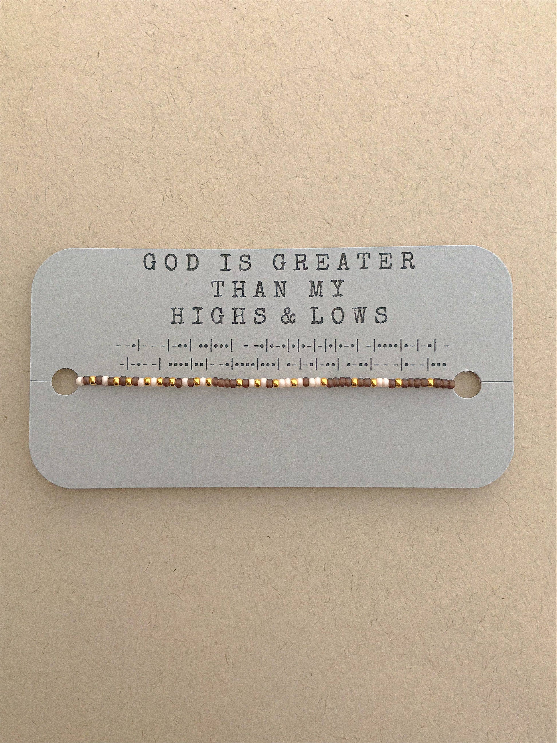 God is Greater Than My Highs and Lows Morse Code Bracelet